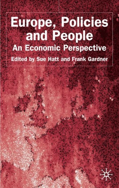 F. Gardner, S. Hatt - Europe, Policies and People, E-bok