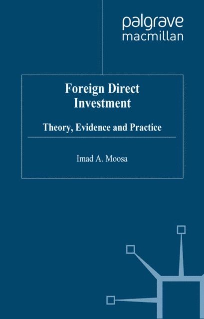 I. Moosa - Foreign Direct Investment, E-bok