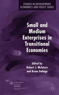 Small and Medium Enterprises in Transitional Economies