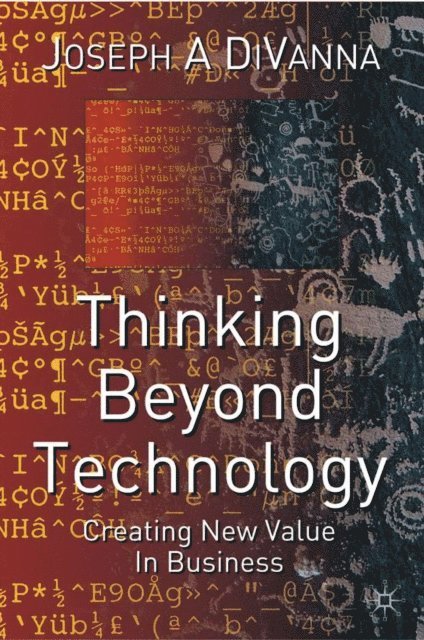 J. DiVanna - Thinking Beyond Technology, E-bok