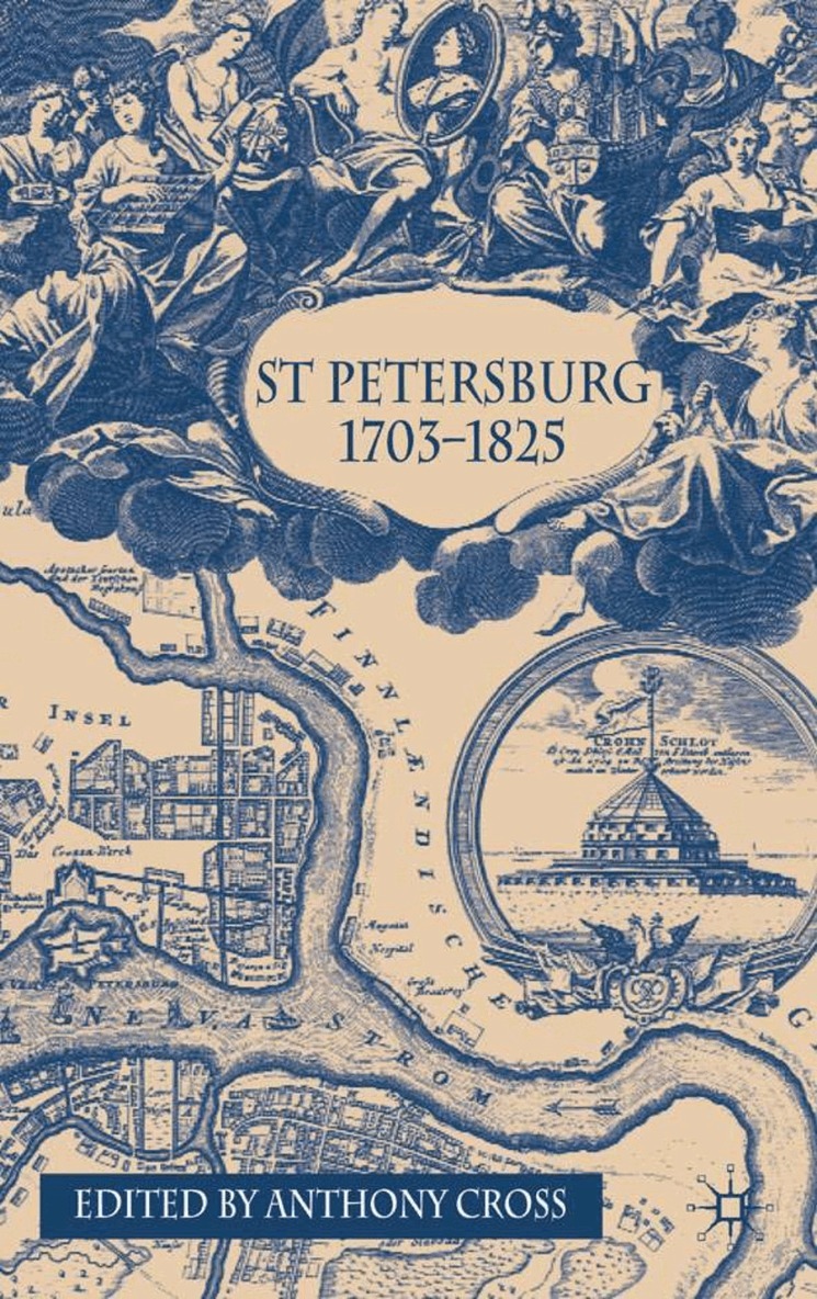 A. Cross - St Petersburg, 1703-1825, Inbunden