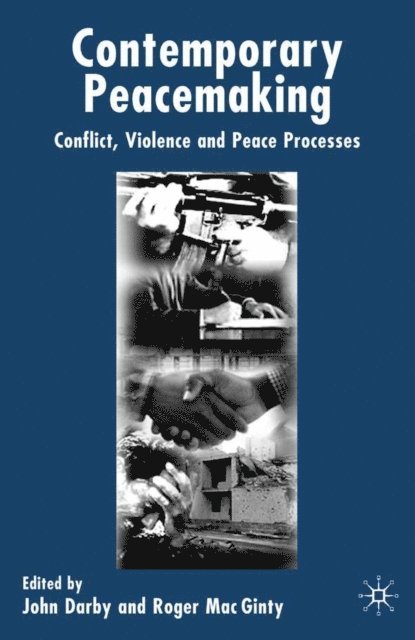 R. Mac Ginty, J. Darby - Contemporary Peace Making, E-bok