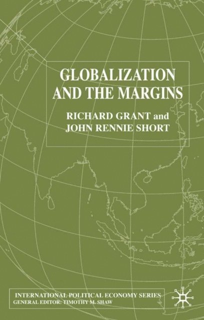 J. Short, R. Grant - Globalization and the Margins, E-bok