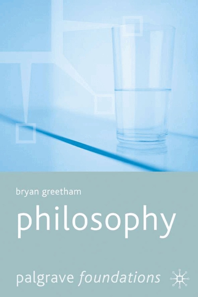 B. Greetham - Philosophy, Häftad. Tillgänglighet: Lägg i varukorg