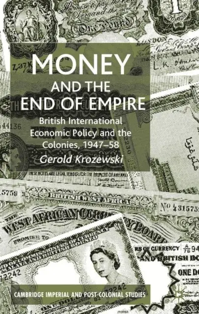 G. Krozewski - Money and the End of Empire, E-bok. Tillgänglighet: Lägg i varukorg