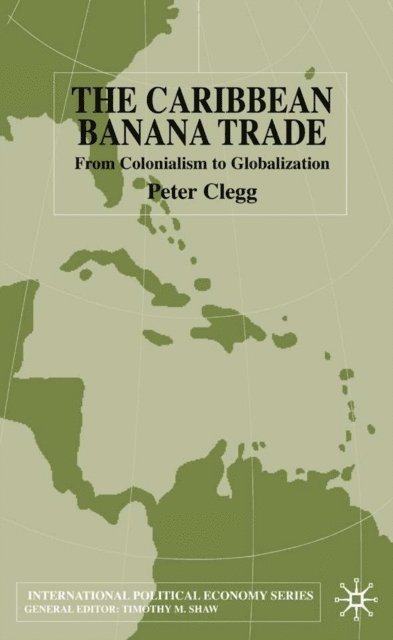 P. Clegg - Caribbean Banana Trade, E-bok. Tillgänglighet: Lägg i varukorg