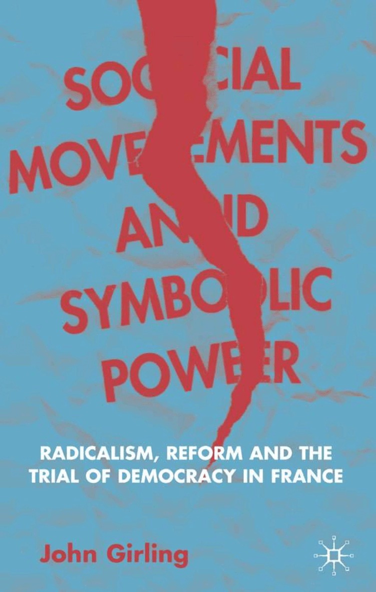 J. Girling - Social Movements and Symbolic Power, Inbunden. Tillgänglighet: Lägg i varukorg