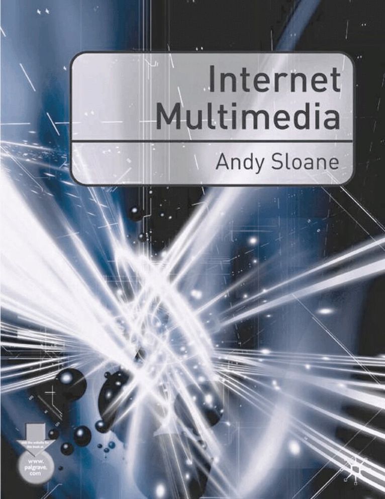 Andy Sloane - Internet Multimedia, Häftad. Tillgänglighet: Lägg i varukorg