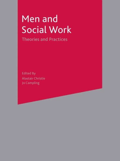 Alastair Christie - Men and Social Work, E-bok