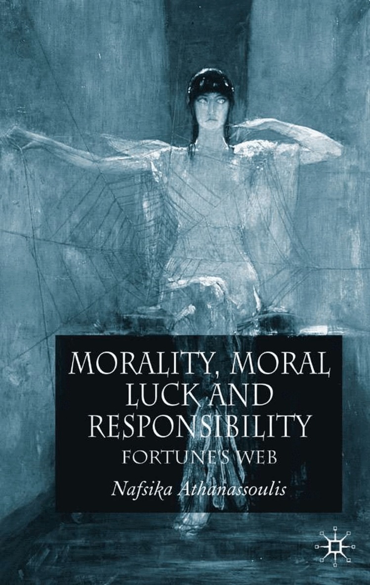 N. Athanassoulis - Morality, Moral Luck and Responsibility, Inbunden. Tillgänglighet: Lägg i varukorg