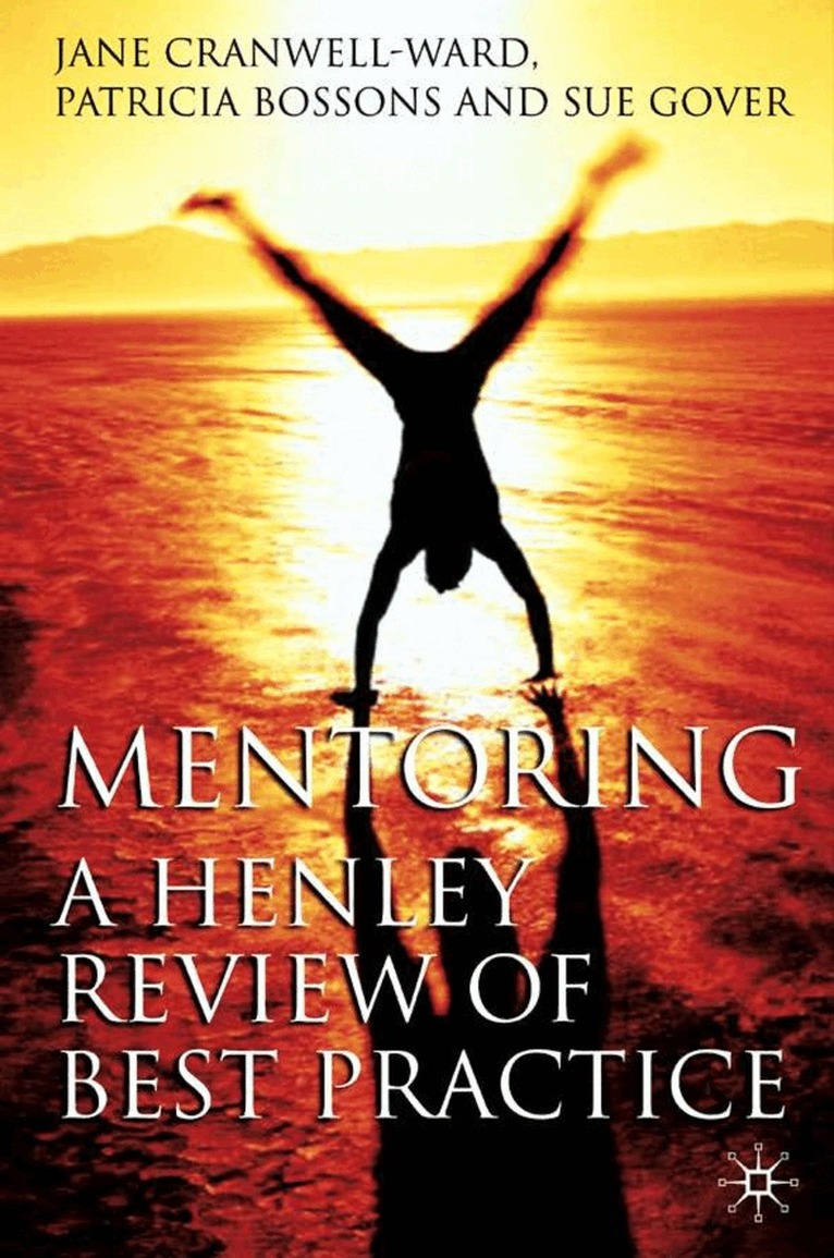 J. Cranwell-Ward, P. Bossons, S. Gover - Mentoring, Inbunden. Tillgänglighet: Lägg i varukorg