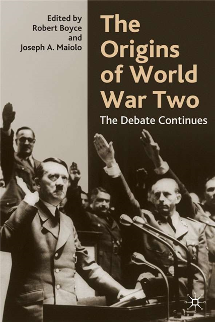 Robert Boyce, Joseph A. Maiolo - Origins of World War Two, E-bok
