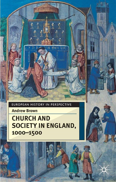 Andrew Brown - Church And Society In England 1000-1500, E-bok