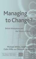Managing To Change?