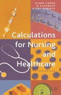 Calculations for Nursing and Healthcare