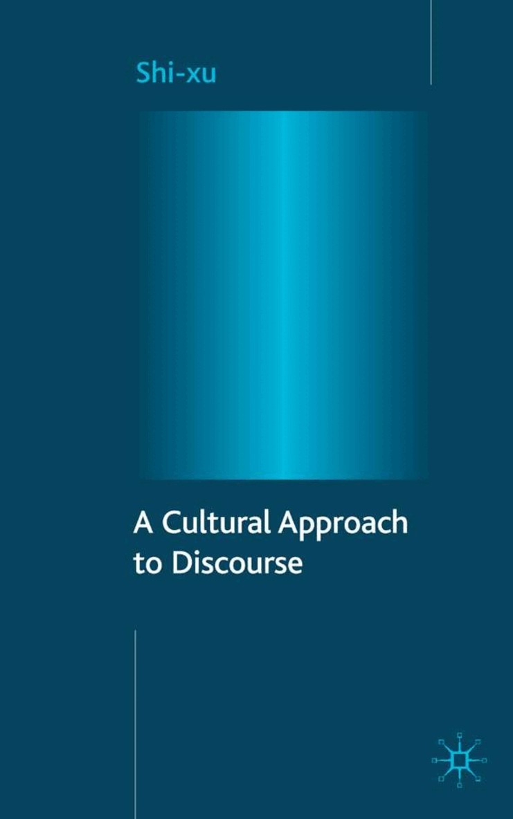 S. xu - Cultural Approach to Discourse, Inbunden