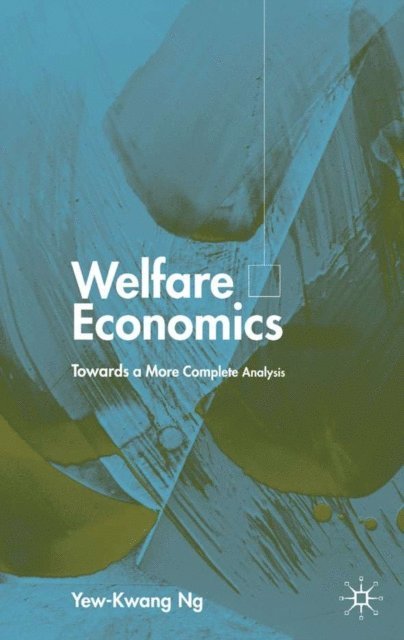 Y. Ng - Welfare Economics, E-bok