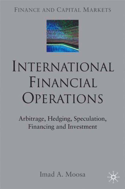 I. Moosa - International Financial Operations, E-bok