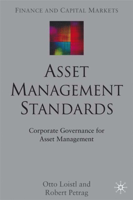 Robert Petrag, Otto Loistl - Asset Management Standards, E-bok