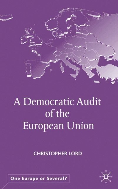 C. Lord - Democratic Audit of the European Union, E-bok