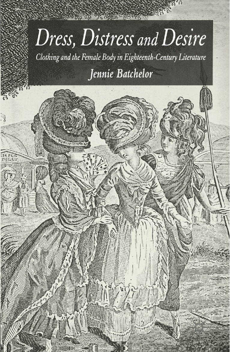 J. Batchelor - Dress, Distress and Desire, Inbunden. Tillgänglighet: Lägg i varukorg
