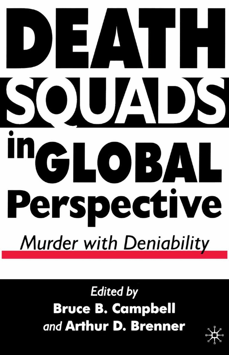 B. Campbell, A. Brenner - Death Squads in Global Perspective, Häftad. Tillgänglighet: Lägg i varukorg