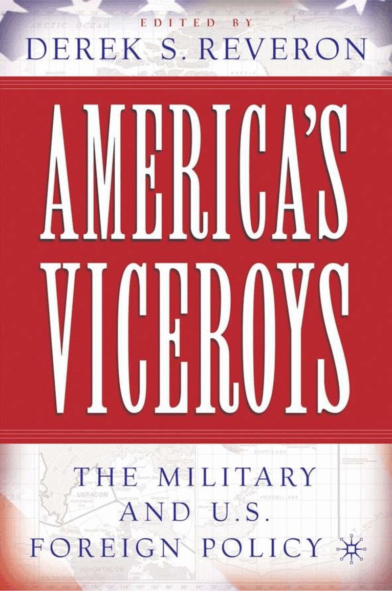 D. Reveron - America’s Viceroys, Inbunden. Tillgänglighet: Lägg i varukorg