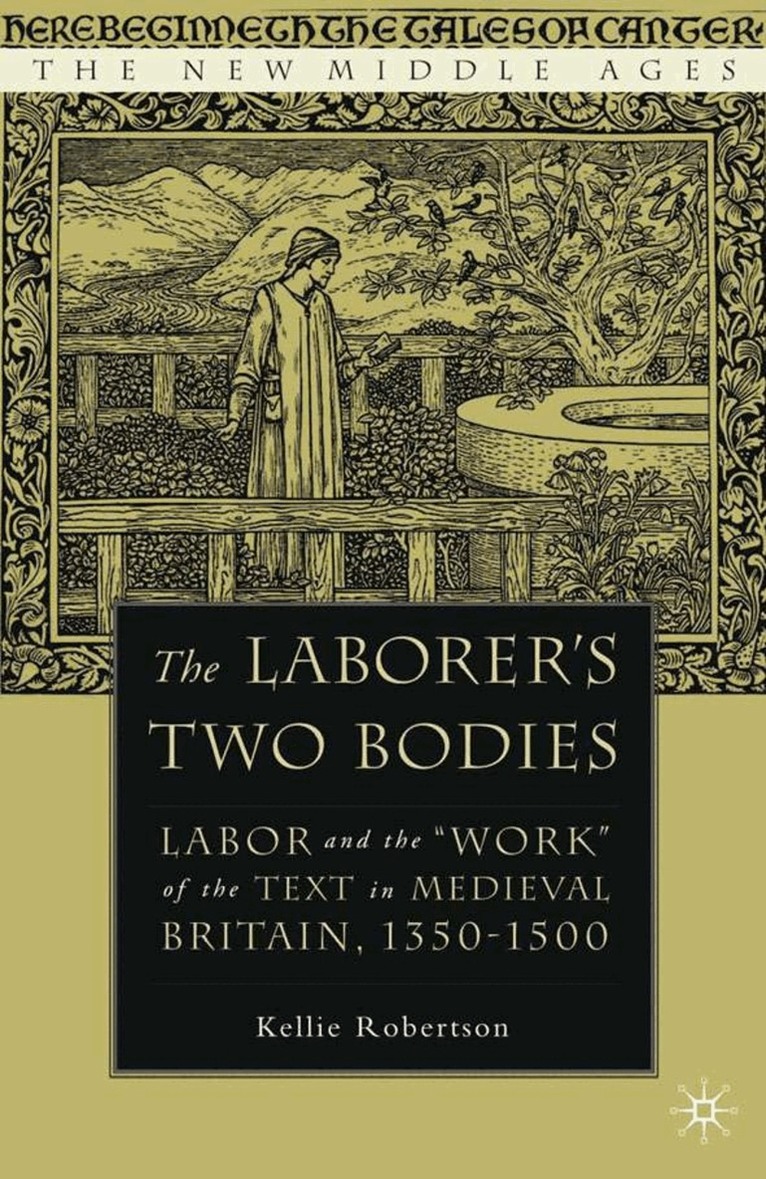 K. Robertson - Laborer's Two Bodies, Inbunden