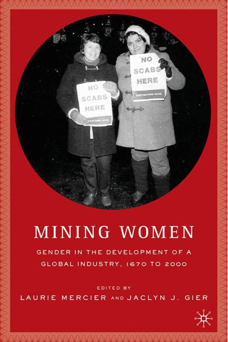L. Mercier, J. Gier-Viskovatoff - Mining Women, Inbunden. Tillgänglighet: Lägg i varukorg