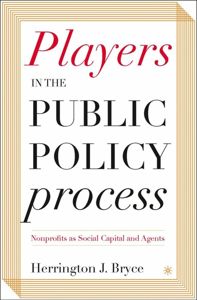 H. Bryce - Players in the Public Policy Process, Inbunden. Tillgänglighet: Lägg i varukorg