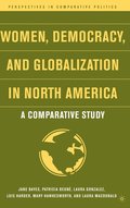 Women, Democracy, and Globalization in North America