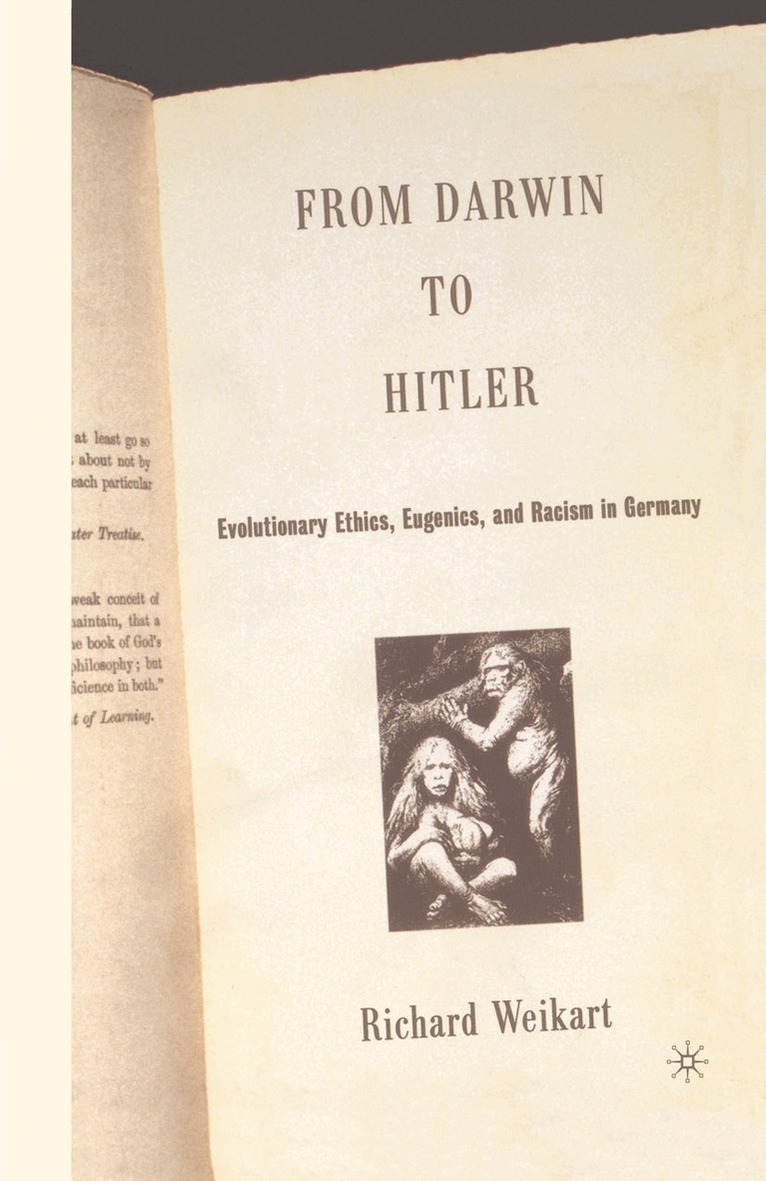 R. Weikart - From Darwin to Hitler, Häftad