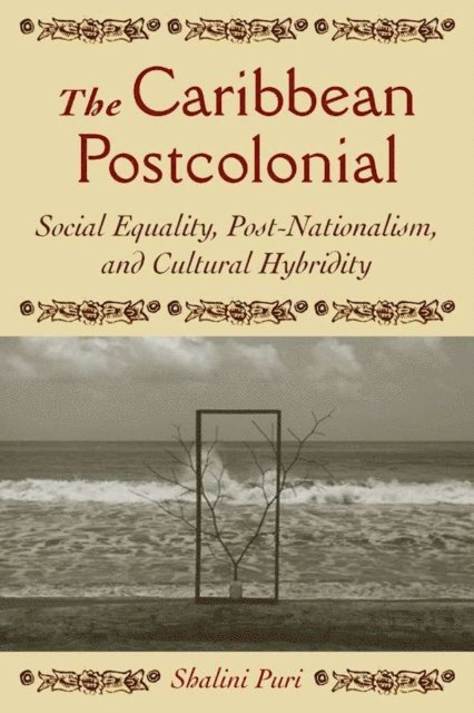 Shalini Puri - Caribbean Postcolonial, E-bok