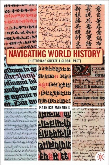 P. Manning - Navigating World History, E-bok
