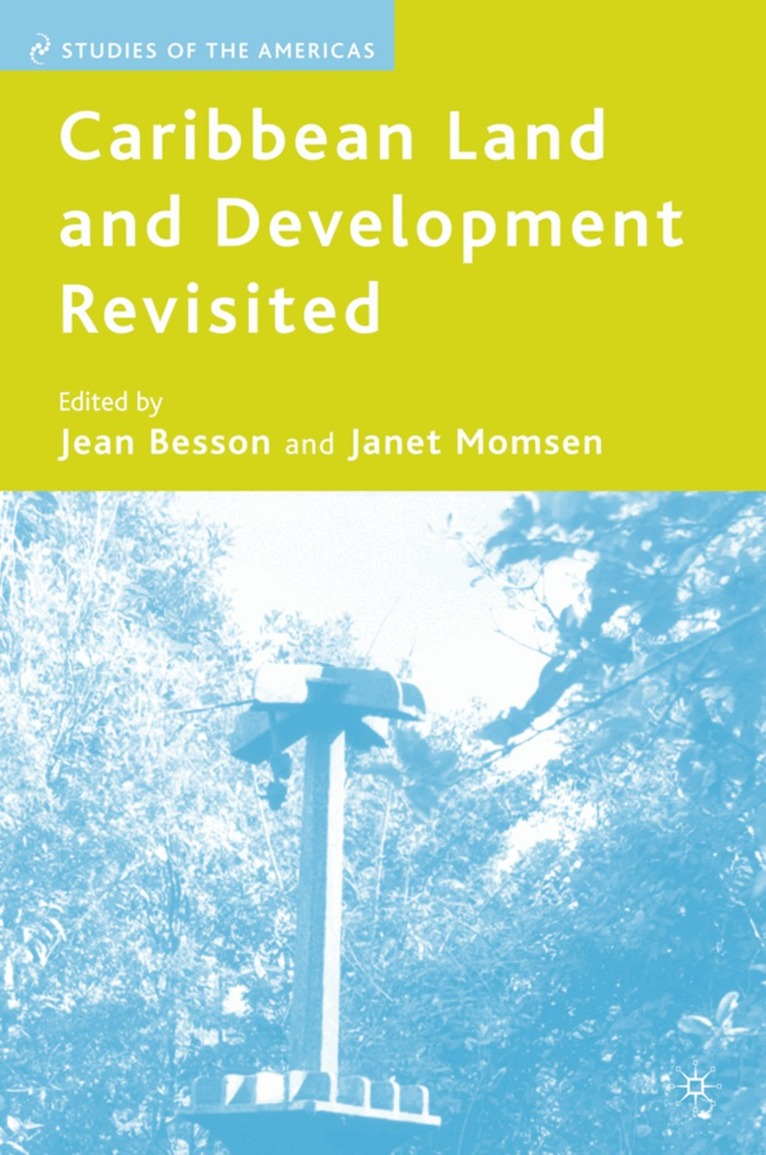 J. Besson, J. Momsen - Caribbean Land and Development Revisited, Inbunden. Tillgänglighet: Lägg i varukorg