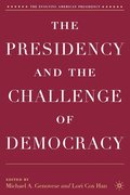 Presidency and the Challenge of Democracy