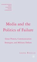 Media and the Politics of Failure