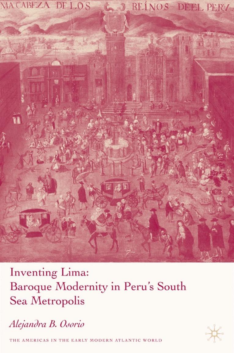 A. Osorio - Inventing Lima, Inbunden