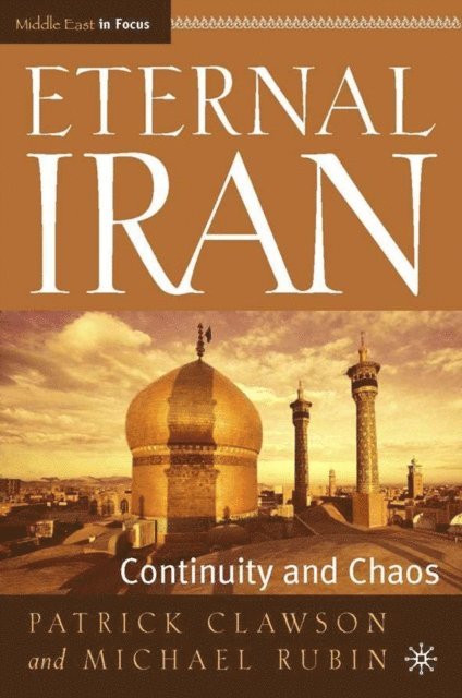 M. Rubin, P. Clawson - Eternal Iran, E-bok