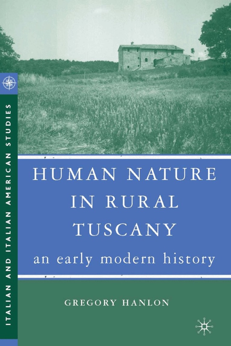 G. Hanlon - Human Nature in Rural Tuscany, Inbunden. Tillgänglighet: Lägg i varukorg