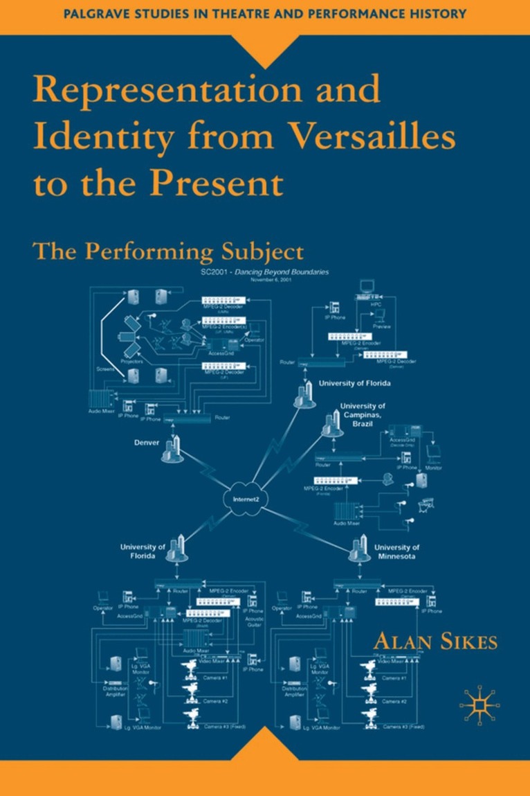 A. Sikes - Representation and Identity from Versailles to the Present, Inbunden. Tillgänglighet: Lägg i varukorg