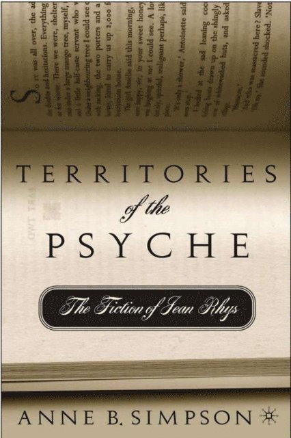 A. Simpson - Territories of the Psyche: The Fiction of Jean Rhys, E-bok