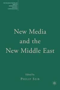 New Media and the New Middle East