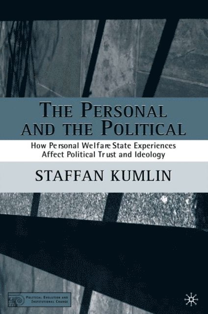 S. Kumlin - Personal and the Political, E-bok