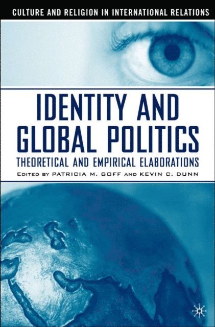 P. Goff - Identity and Global Politics, E-bok
