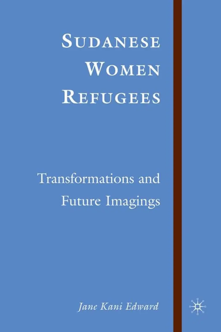 J. Edward - Sudanese Women Refugees, Inbunden. Tillgänglighet: Lägg i varukorg
