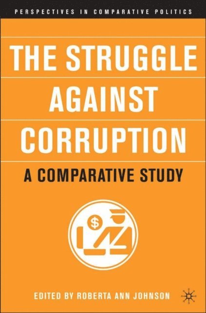 R. Johnson - Struggle Against Corruption: A Comparative Study, E-bok