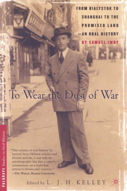 S. Iwry, L. Kelley - To Wear the Dust of War, E-bok. Tillgänglighet: Lägg i varukorg