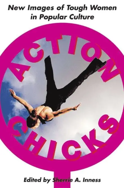 S. Inness - Action Chicks, E-bok. Tillgänglighet: Lägg i varukorg