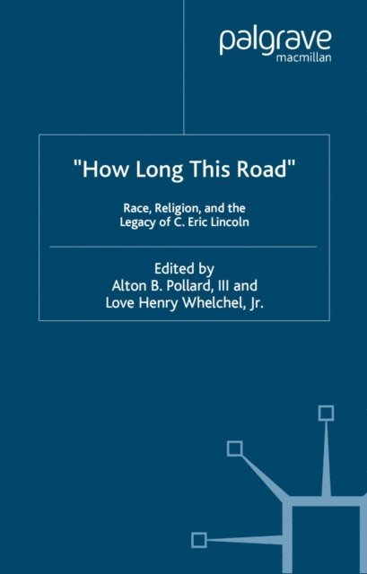 L. Whelchel, A. Pollard - How Long This Road, E-bok